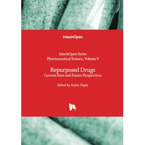 Allied Repurposed Drugs Current State and Future Perspectives (Pharmaceutical Science) Allied Repurposed Drugs Current State and Future Perspectives (Pharmaceutical Science)
