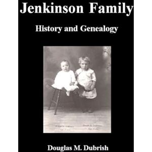 Dubrish, Douglas M Jenkinson Family History and Genealogy Dubrish, Douglas M Jenkinson Family History and Genealogy