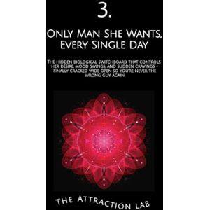 Lab, The Attraction Only Man She Wants, Every Single Day: The hidden biological switchboard that controls her desire, mood swings, and sudden cravings – finally cracked ... again: 3 (How Evolution Wired Her to Mate) Lab, The Attraction Only Man She Wants, Every Single Day: The hidden biological switchboard that controls her desire, mood swings, and sudden cravings – finally cracked ... again: 3 (How Evolution Wired Her to Mate)
