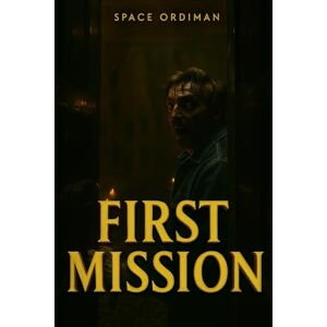 FARIA E CICARELLI, PEDRO GIORDANO DE The Last Years on Earth 2: First Mission: 30 (SPACE ORDIMAN) FARIA E CICARELLI, PEDRO GIORDANO DE The Last Years on Earth 2: First Mission: 30 (SPACE ORDIMAN)