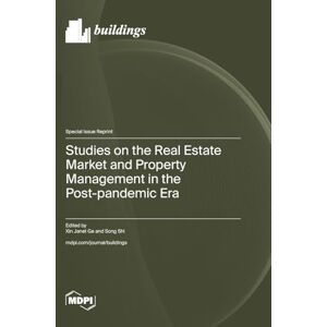 Philosophy Studies on the Real Estate Market and Property Management in the Post-pandemic Era Philosophy Studies on the Real Estate Market and Property Management in the Post-pandemic Era