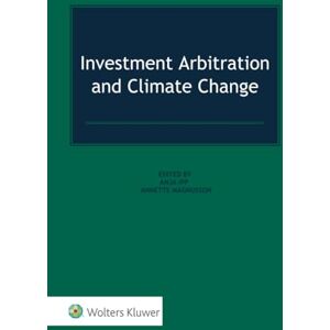 Investment Arbitration and Climate Change Investment Arbitration and Climate Change