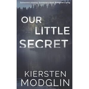 Modglin, Kiersten Our Little Secret Modglin, Kiersten Our Little Secret
