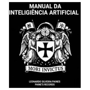 Paines, Leonardo Silveira Manual da Inteligência Artificial.: 1 (Box Manuais.) Paines, Leonardo Silveira Manual da Inteligência Artificial.: 1 (Box Manuais.)