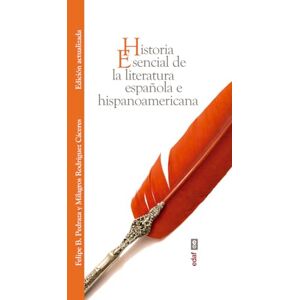 Rodriguez Historia Esencial de la Literatura Española (Obras inmortales) Rodriguez Historia Esencial de la Literatura Española (Obras inmortales)
