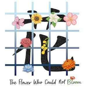 Chi The Flower Who Could Not Bloom: The Illumination Edition Chi The Flower Who Could Not Bloom: The Illumination Edition