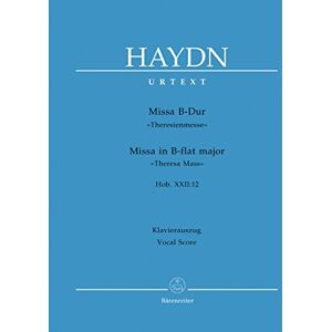 Joseph Haydn BARENREITER HAYDN J. MISSA IN B-FLAT MAJOR HOB.XXII:12 THERESA MASS VOCAL SCORE Classical sheets Choral and vocal ensembles Joseph Haydn BARENREITER HAYDN J. MISSA IN B-FLAT MAJOR HOB.XXII:12 THERESA MASS VOCAL SCORE Classical sheets Choral and vocal ensembles