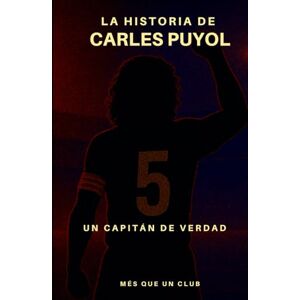 Lince La historia de Carles Puyol: Un capitán de verdad (MÉS QUE UN CLUB) Lince La historia de Carles Puyol: Un capitán de verdad (MÉS QUE UN CLUB)