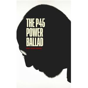 Thomas, Gwil James The P45 Power Ballad Thomas, Gwil James The P45 Power Ballad