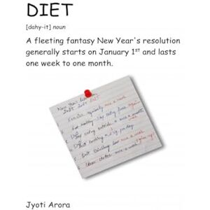 Jyoti Arora DIET: A fleeting fantasy New Year's resolution generally starts on January 1st and lasts one week to one month. Jyoti Arora DIET: A fleeting fantasy New Year's resolution generally starts on January 1st and lasts one week to one month.