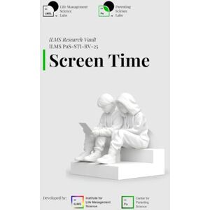 Science Labs, Life Management ILMS Research Vault Screen Time (PaS-STI-RV-25) Science Labs, Life Management ILMS Research Vault Screen Time (PaS-STI-RV-25)