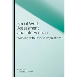 Philosophy Social Work Assessment and Intervention: Working with Diverse Populations Philosophy Social Work Assessment and Intervention: Working with Diverse Populations