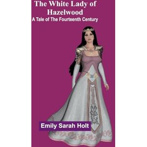 Sarah Holt, Emily War-Lords of the Moon (Edition1): A Tale of the Fourteenth Century Sarah Holt, Emily War-Lords of the Moon (Edition1): A Tale of the Fourteenth Century