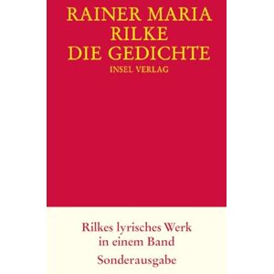 Rilke, Rainer Maria Die Gedichte Rilke, Rainer Maria Die Gedichte