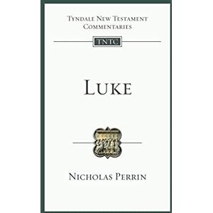 Perrin, Dr Nicholas Luke: An Introduction And Commentary (Tyndale New Testament Commentary) (Tyndale New Testament Commentaries) Perrin, Dr Nicholas Luke: An Introduction And Commentary (Tyndale New Testament Commentary) (Tyndale New Testament Commentaries)