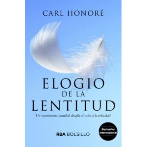 Honoré, Carl Elogio de la lentitud Honoré, Carl Elogio de la lentitud