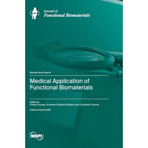 Medical Application of Functional Biomaterials Medical Application of Functional Biomaterials