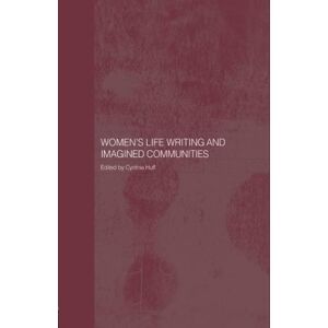 Women's life writing and imagined communities Women's life writing and imagined communities