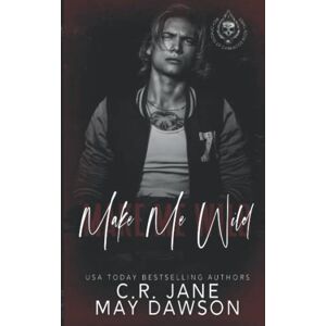 Jane, C.R. Make Me Wild: A Dark Enemies to Lovers College Romance (Rich Demons of Darkwood) Jane, C.R. Make Me Wild: A Dark Enemies to Lovers College Romance (Rich Demons of Darkwood)