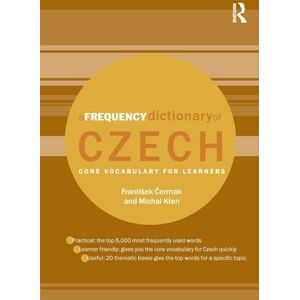 Cermák, Frantisek A Frequency Dictionary of Czech: Core Vocabulary for Learners (Routledge Frequency Dictionaries) Cermák, Frantisek A Frequency Dictionary of Czech: Core Vocabulary for Learners (Routledge Frequency Dictionaries)
