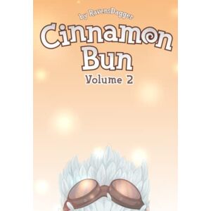 Dagger, Ravens Cinnamon Bun (Volume Two): A Wholesome LitRPG: 2 Dagger, Ravens Cinnamon Bun (Volume Two): A Wholesome LitRPG: 2