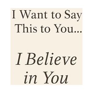 Attis I Want to Say This to You… I Believe in You Attis I Want to Say This to You… I Believe in You