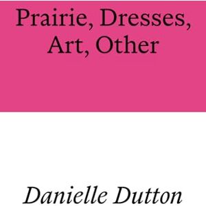 Dutton, Danielle Prairie, Dresses, Art, Other Dutton, Danielle Prairie, Dresses, Art, Other