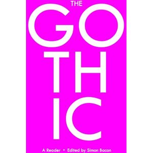 The Gothic: A Reader: 1 (Genre Fiction and Film Companions) The Gothic: A Reader: 1 (Genre Fiction and Film Companions)