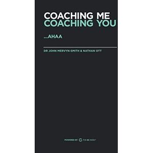 Mervyn-Smith, Dr John Coaching Me Coaching You Mervyn-Smith, Dr John Coaching Me Coaching You