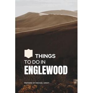 Uresti, Michael Things To Do in Englewood: Discover The City's Hidden Gems and Unique Adventures! Uresti, Michael Things To Do in Englewood: Discover The City's Hidden Gems and Unique Adventures!