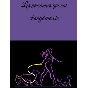 Sorie Les personnes qui ont changé ma vie Sorie Les personnes qui ont changé ma vie