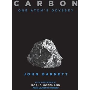 Barnett, John Carbon: One Atom's Odyssey Barnett, John Carbon: One Atom's Odyssey