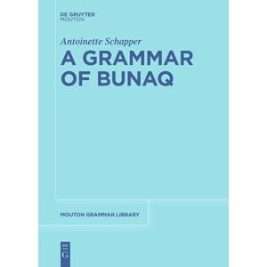 De Gruyter Mouton A Grammar of Bunaq De Gruyter Mouton A Grammar of Bunaq