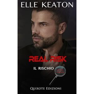 Keaton, Elle Real Risk Il Rischio (West Coast Forensics Serie) Keaton, Elle Real Risk Il Rischio (West Coast Forensics Serie)