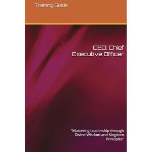 Thomas, Terry-Ann CEO: Chief Executive Officer: "Mastering Leadership through Divine Wisdom and Kingdom Principles Thomas, Terry-Ann CEO: Chief Executive Officer: "Mastering Leadership through Divine Wisdom and Kingdom Principles