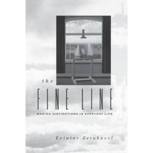 Zerubavel, Eviatar The Fine Line Zerubavel, Eviatar The Fine Line