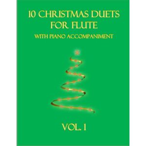 Dockery, B. C. 10 Christmas Duets for Flute with Piano Accompaniment: Vol. 1 (Christmas Duets for 2 Flutes with Piano Accompaniment) Dockery, B. C. 10 Christmas Duets for Flute with Piano Accompaniment: Vol. 1 (Christmas Duets for 2 Flutes with Piano Accompaniment)