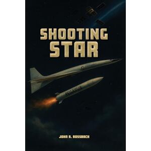 Rossbach, John R Shooting Star Rossbach, John R Shooting Star
