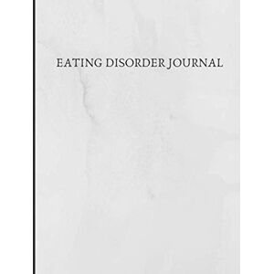 Side, Sophia Eating Disorder Journal: Beautiful Journal To Track Food & Meals , Feelings, Energy Track Your Triggers And Thoughts Around Meals, With Worksheets, Gratitude Prompts and Quotes. Side, Sophia Eating Disorder Journal: Beautiful Journal To Track Food & Meals , Feelings, Energy Track Your Triggers And Thoughts Around Meals, With Worksheets, Gratitude Prompts and Quotes.
