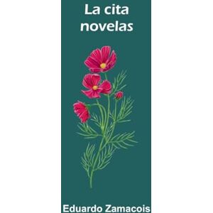 Zamacois, Eduardo Notes of a naturalist in South America (Edition1): Novelas Zamacois, Eduardo Notes of a naturalist in South America (Edition1): Novelas