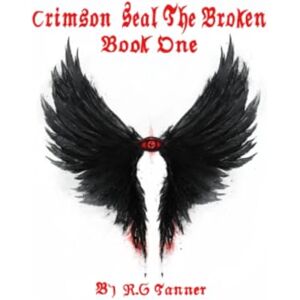 Tanner, R.G. The Crimson Seal: The Broken Tanner, R.G. The Crimson Seal: The Broken
