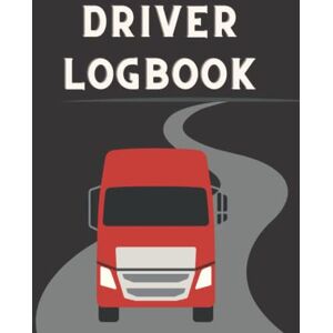 Publishing, Forty Two Driver Logbook: Blank Journal To Record Vehicle, Details of Delivery Jobs and Mileage Great for Personal Or Business Use Publishing, Forty Two Driver Logbook: Blank Journal To Record Vehicle, Details of Delivery Jobs and Mileage Great for Personal Or Business Use