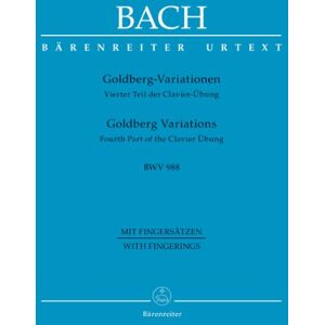 Johann Sebastian Bach Goldberg Variations BWV 988 (Piano with fingerings): Vierter Teil der Clavier-Übung Johann Sebastian Bach Goldberg Variations BWV 988 (Piano with fingerings): Vierter Teil der Clavier-Übung