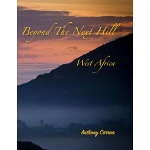 Correa FL, anthony Beyond the next Hill Correa FL, anthony Beyond the next Hill