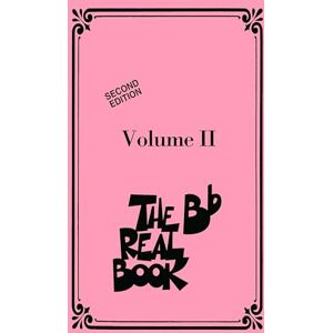 Various The Real Book Volume II Mini Edition. B-Flat Instrument.: BB Edition: 2 Various The Real Book Volume II Mini Edition. B-Flat Instrument.: BB Edition: 2