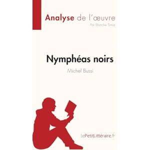 Simiz, Blanche Nymphéas noirs de Michel Bussi (Analyse de l'œuvre): Résumé complet et analyse détaillée de l'oeuvre (Fiche de lecture) Simiz, Blanche Nymphéas noirs de Michel Bussi (Analyse de l'œuvre): Résumé complet et analyse détaillée de l'oeuvre (Fiche de lecture)
