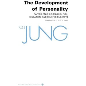 Jung, C. G. The Development of Personality: 017 (Collected Works of C.g. Jung) Jung, C. G. The Development of Personality: 017 (Collected Works of C.g. Jung)