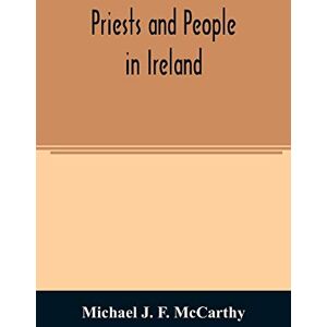 J F McCarthy, Michael Priests and people in Ireland J F McCarthy, Michael Priests and people in Ireland