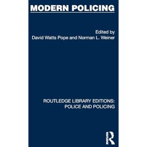 Philosophy Modern Policing (Routledge Library Editions: Police and Policing) Philosophy Modern Policing (Routledge Library Editions: Police and Policing)