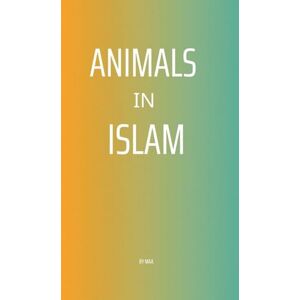 Maa Animals in Islam Maa Animals in Islam
